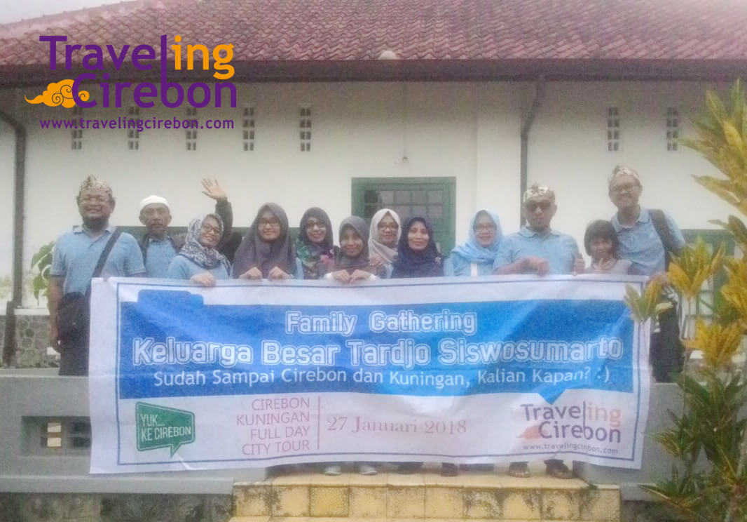 Promo Tour Wisata Cirebon – Kuningan 1 Hari Gathering Tardjo Siswosumarto Jakarta